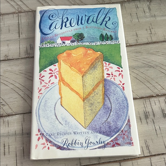 Southern Living Other - Cake Recipe Cookbook Cakewalk: Loving Spoonfuls from Southern Kitchen Hardcover